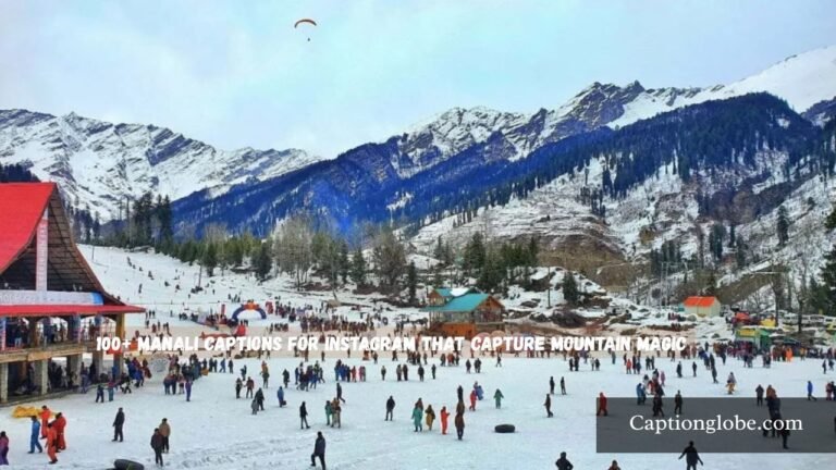 Manali Captions for Instagram