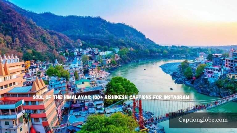 Rishikesh Captions for Instagram