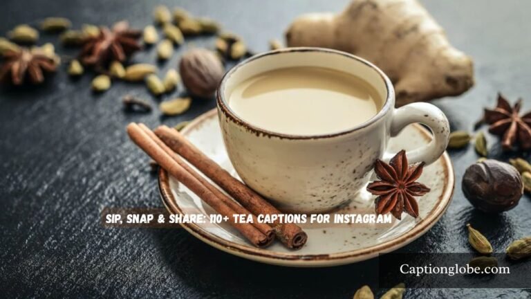 Tea Captions for Instagram