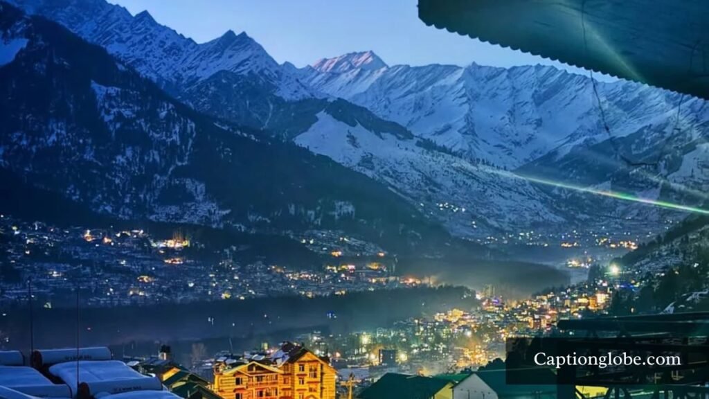 captions for manali trip