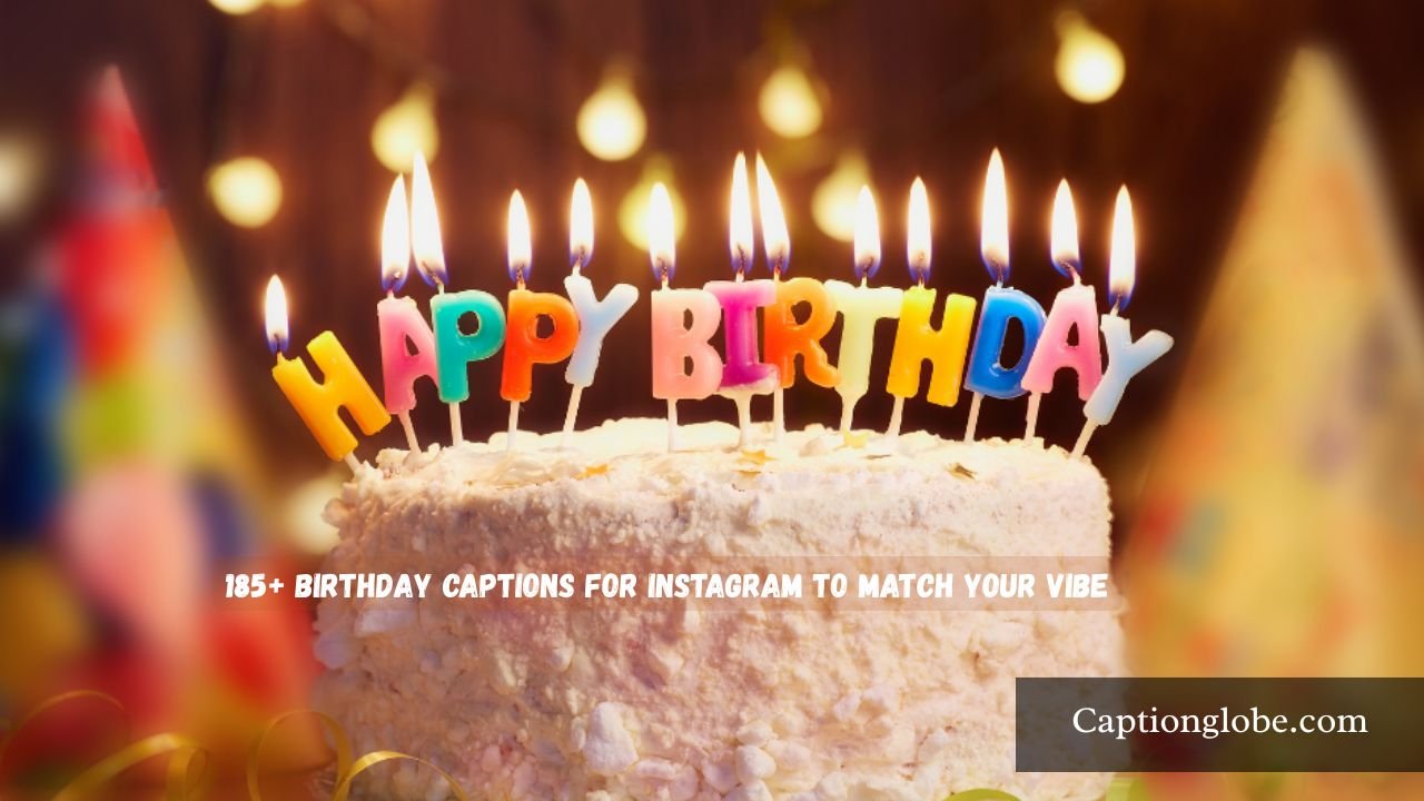 Birthday Captions for Instagram