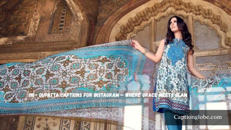 Dupatta Captions for Instagram