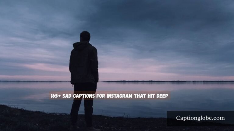 Sad Captions for Instagram