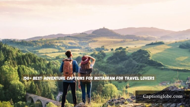Adventure Captions for Instagram