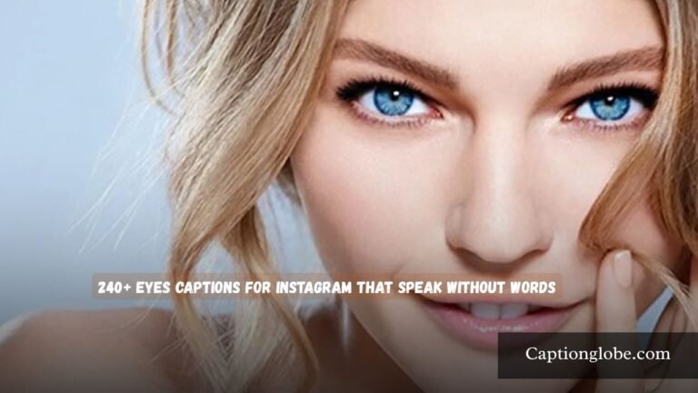 Eyes Captions for Instagram