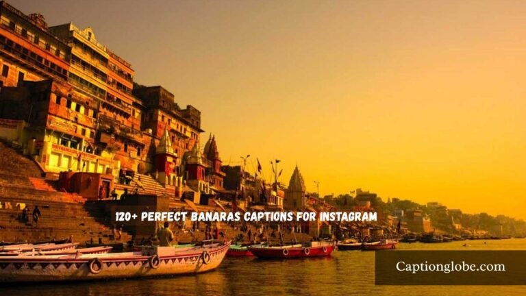 Banaras Captions for Instagram