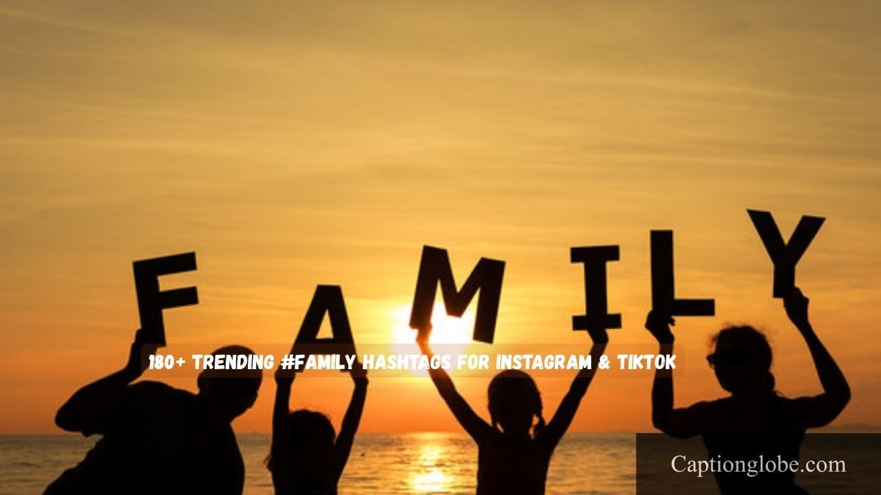 Family Hashtags